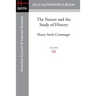 The Nature and the Study of History