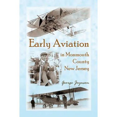 Early Aviation in Monmouth County, New Jersey