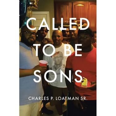 Called to Be Sons