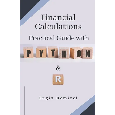 Financial Calculations Practical Guide with Python and R