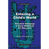 Entering a Child's World: Narrative Pedagogy in Early Childhood Art Education