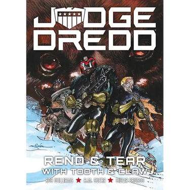Judge Dredd: Rend and Tear with Tooth and Claw