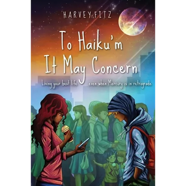 To Haiku'm It May Concern: Living your best life even when mercury is in retrograde