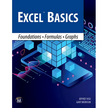 Excel Basics: Foundations - Formulas - Graphs