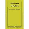 Follow Me to Nellie's