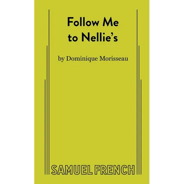 Follow Me to Nellie's