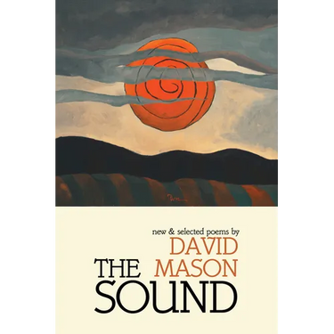 The Sound: New & Selected Poems