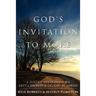 God's Invitation to More: A Divine Invitation to Depth, Dignity & Delight in Christ