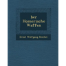 Ber Homerische Waffen