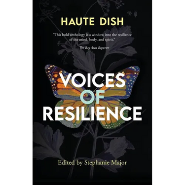 Voices of Resilience: Haute Dish, Volume 1
