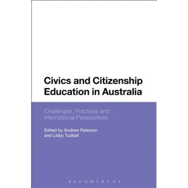 Civics and Citizenship Education in Australia: Challenges, Practices and International Perspectives