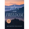 A Plea for Freedom