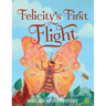 Felicity's First Flight