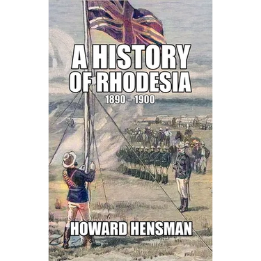 A History of Rhodesia 1890-1900
