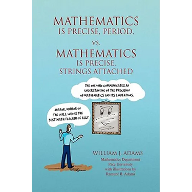 Math Is Precise, Period, vs. Math Is Precise, Strings Attached