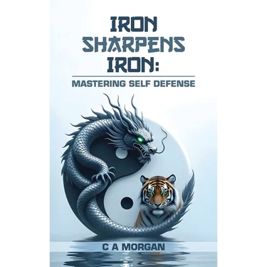 Iron Sharpens Iron: Mastering Self Defense