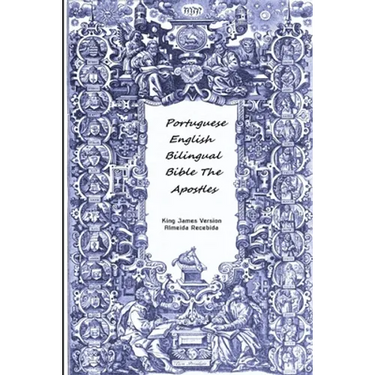 Portuguese English Bilingual Bible The Apostles