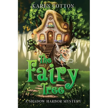 The Fairy Tree: A Shadow Harbor Mystery