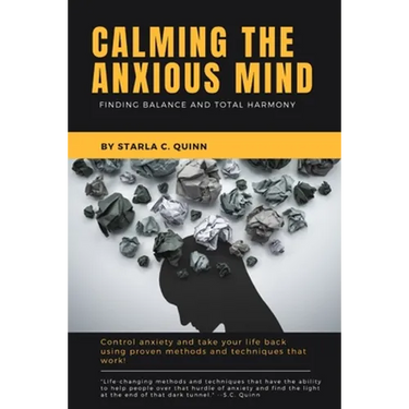 Calming the Anxious Mind: Finding Balance and Total Harmony