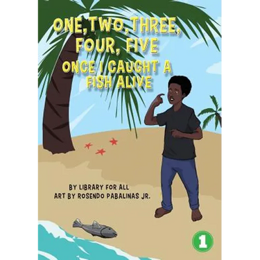 12345 Once I Caught A Fish Alive