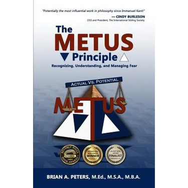 The METUS Principle: Recognizing, Understanding, and Managing Fear