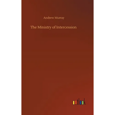The Ministry of Intercession