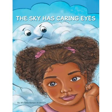 The Sky Has Caring Eyes