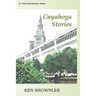 The Cuyahoga Stories: Five Dr. Fairchild Mysteries - Sequels to Valley of the Gray Moon