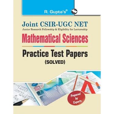 Joint CSIRUGC NET: Mathematical Sciences Practice Test Papers (Solved)