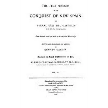 The True History of the Conquest of New Spain, Volume 4