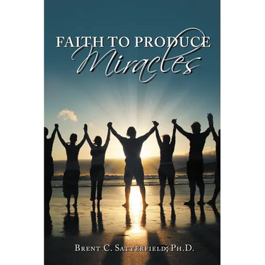 Faith to Produce Miracles