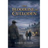 The Bloodline of Culloden: The Last Stuart Albannach