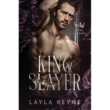 King Slayer: A Fog City Novel