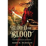 Blood for Blood: The Uncertain Journey