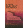 Finite Element Method: Basic Technique and Implementation