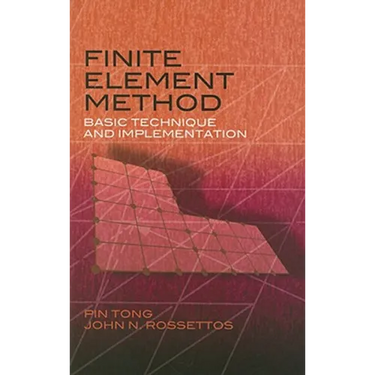 Finite Element Method: Basic Technique and Implementation
