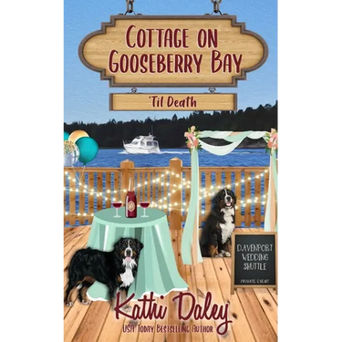 Cottage on Gooseberry Bay: 'Til Death
