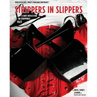 Strippers in Slippers