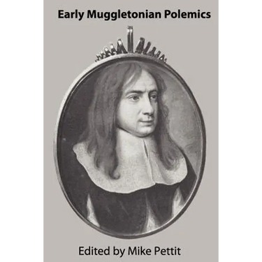 Early Muggletonian Polemics