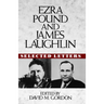 Ezra Pound and James Laughlin: Selected Letters