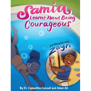 Samia Learns about Being Courageous