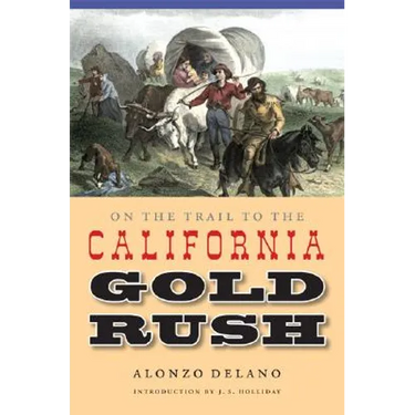 On the Trail to the California Gold Rush