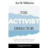 The Activist Director: Lessons from the Boardroom and the Future of the Corporation