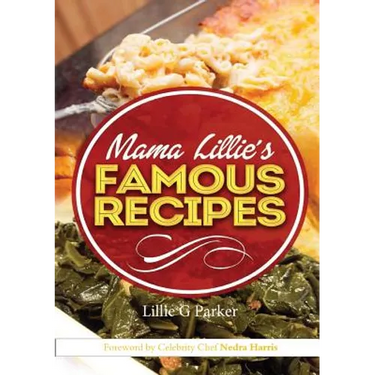 Mama Lillie's Famous Recipes