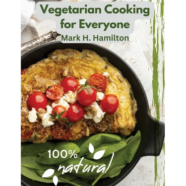 Vegetarian Cooking for Everyone: A Fresh Guide to Eating Well