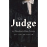 The Judge: 26 Machiavellian Lessons