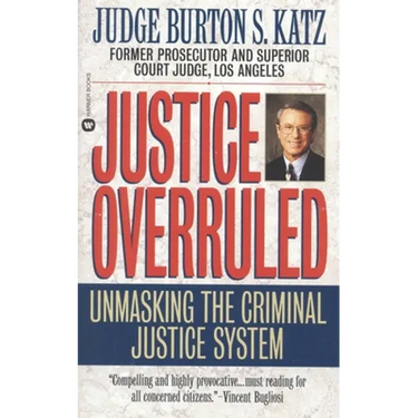 Justice Overruled: Unmasking the Criminal Justice System