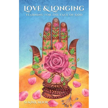 Love & Longing: Yearning for The Face of God