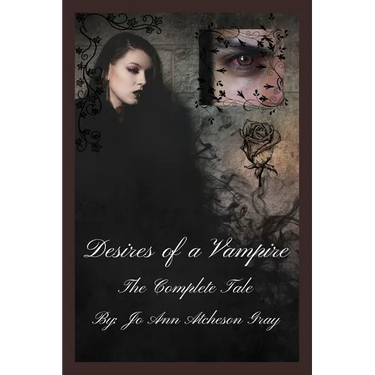 Desires of a Vampire The Complete Tale
