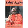 Sahib Sadhu: The White Sadhu